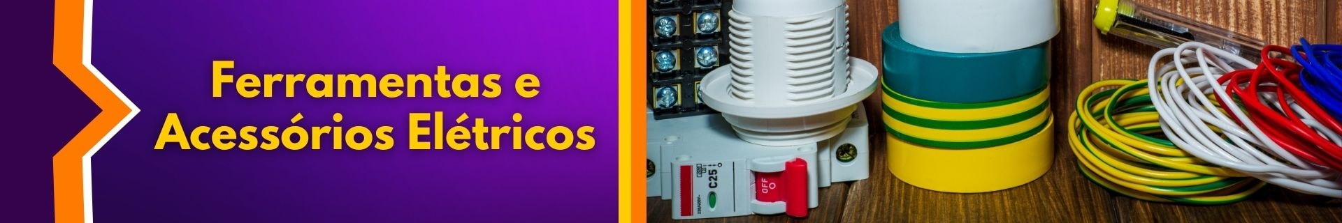 Ferramentas e Acessórios Elétricos