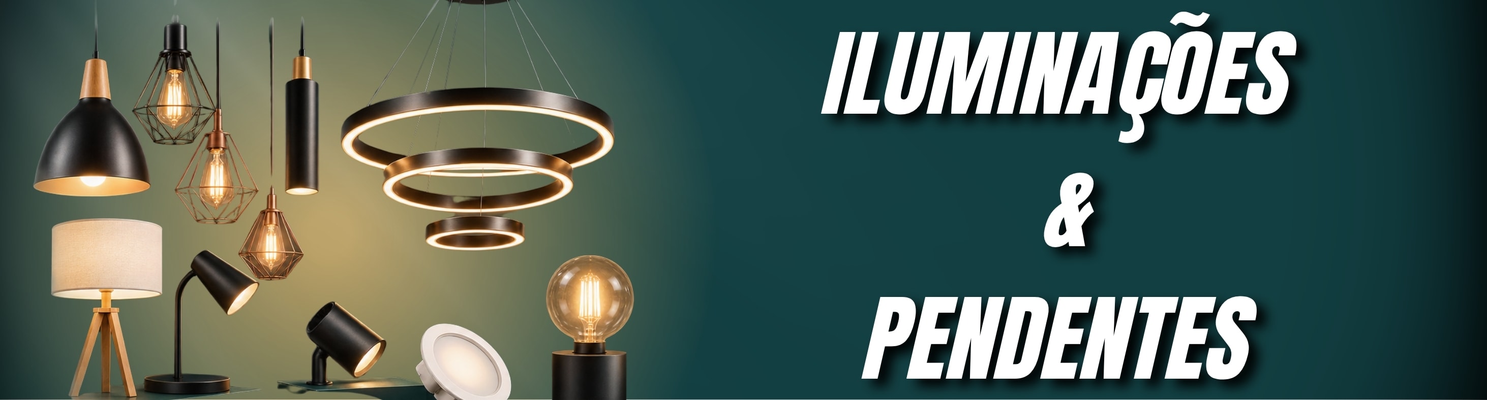 Pendentes e Iluminação para todos os gostos