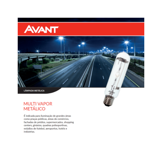 Lâmpada Multi-Vapor Metálico E40 150W 5500k - AVANT Lâmpada Multi-Vapor Metálico E40 150W 5500k - AVANT