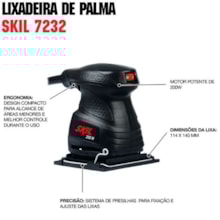 Lixadeira Orbital de Palma 7232 200W - Skil Lixadeira Orbital de Palma 7232 200W - Skil